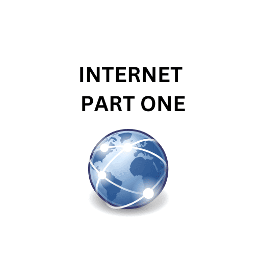 01. INTERNET PART ONE